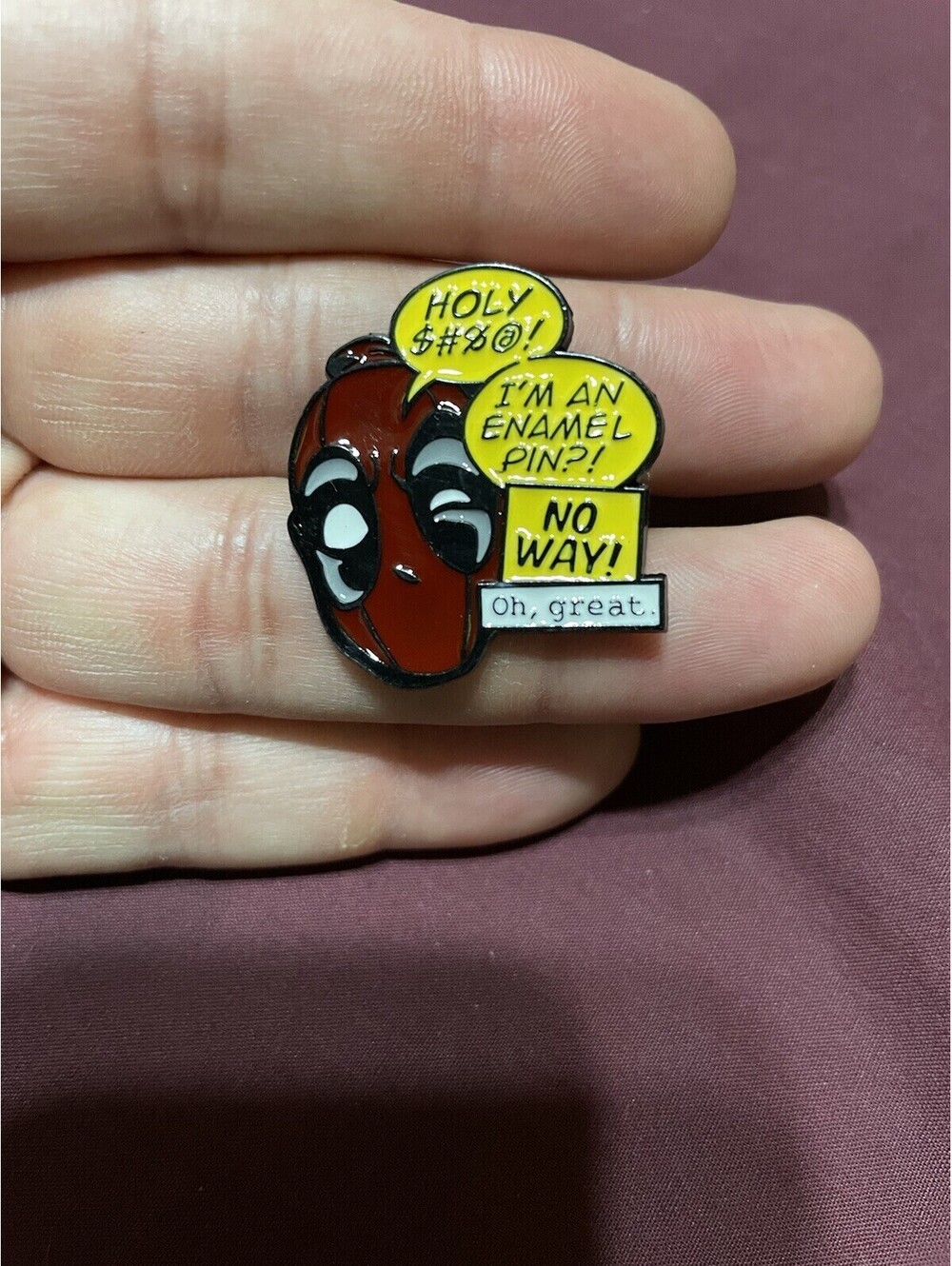 Deadpool Holy no way I'm An Enamel Pin Great Enamel Pin.